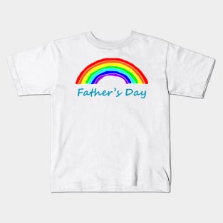 Rainbow for Fathers Day Kids T-Shirt